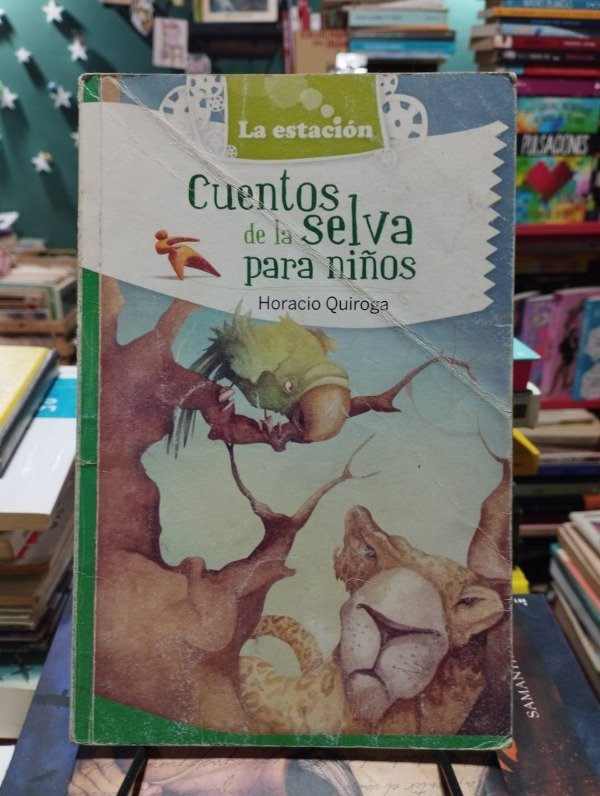 Producto - CUENTOS DE LA SELVA PARA NIÑOS - Horacio Quiroga