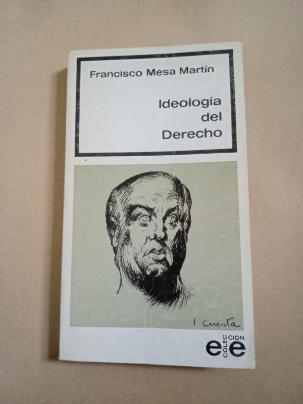 Producto - Ideología del derecho - Francisco Mesa Martín - Gráficas espejo 1978 - 0