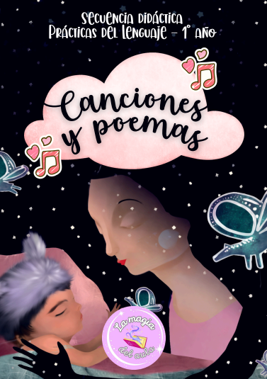 Producto - Secuencia didáctica "Canciones y poemas" 1er año