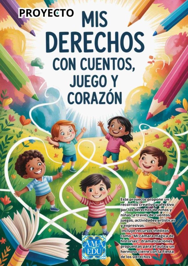 Producto - Proyecto MIS DERECHOS CON CUENTOS, JUEGO Y CORAZÓN