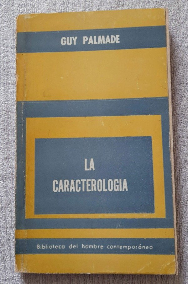 Producto - La Caracterologia - Guy Palmade - Hombre Contemporáneo Paidós #23