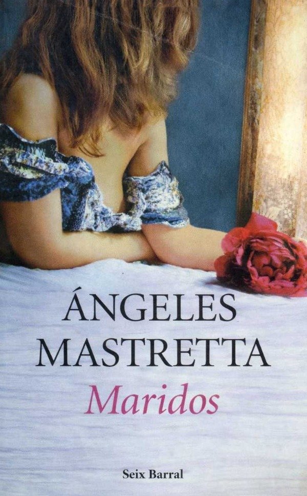 Producto - ANGELES MASTRETTA - MARIDOS