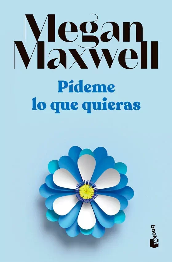 Producto - PIDEME LO QUE QUIERAS Megan Maxwell