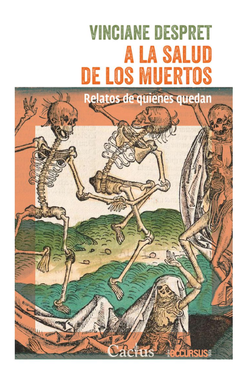 Producto - A LA SALUD DE LOS MUERTOS - Vinciane Despret - Cactus