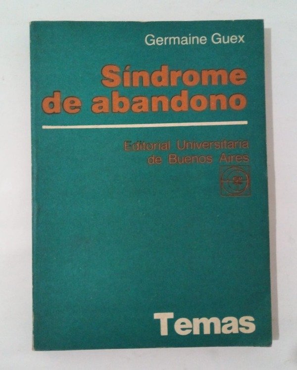 Producto - Síndrome de abandono - Germaine Guex - EUDEBA 1980