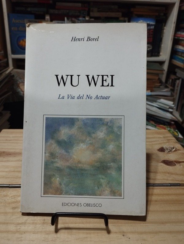 Producto - WU WEI - Henri Borel