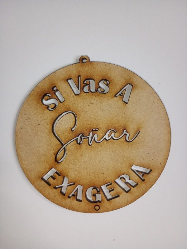 Producto - Atrapasueño circulo con frase "Si vas a soñar exagera"