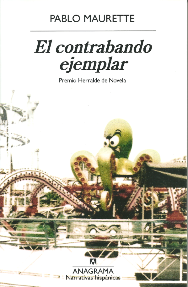 Producto - El contrabando ejemplar - Pablo Maurette