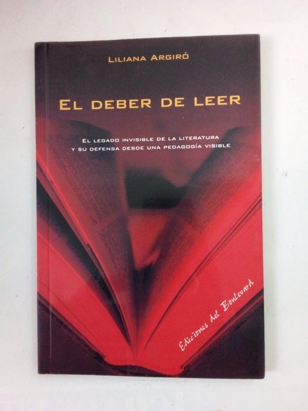 Producto - El deber de leer - Liliana Argiró - Ediciones del Boulevard 2007