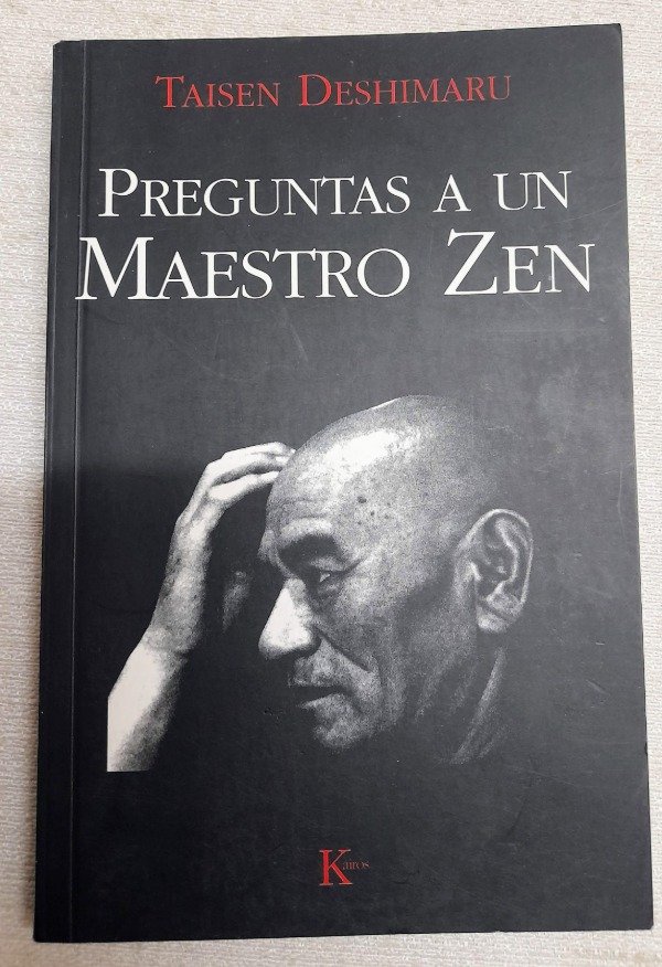 Producto - Preguntas A Un Maestro Zen - Taisen Deshimaru - Kairós