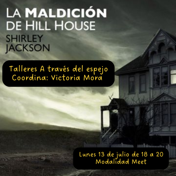 Producto - Taller clásicos. La maldición de Hill House