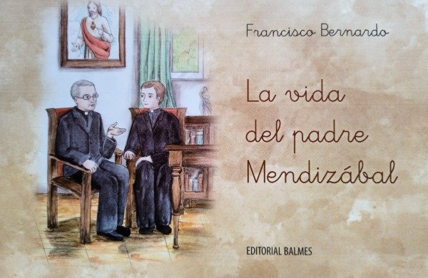 Producto - La vida del Padre Mendizabal - 0