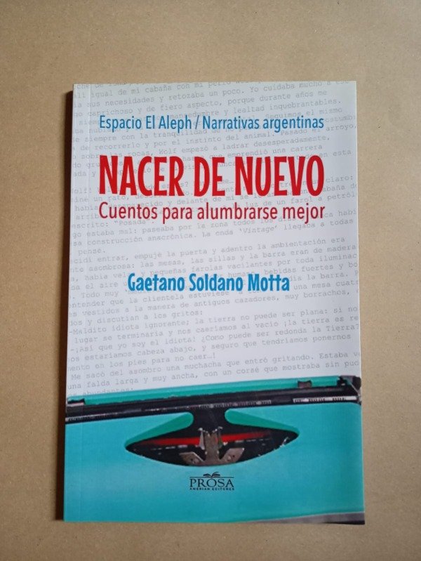 Producto - Nacer de nuevo - Gaetano Soldano Motta - Prosa 2022 - 0