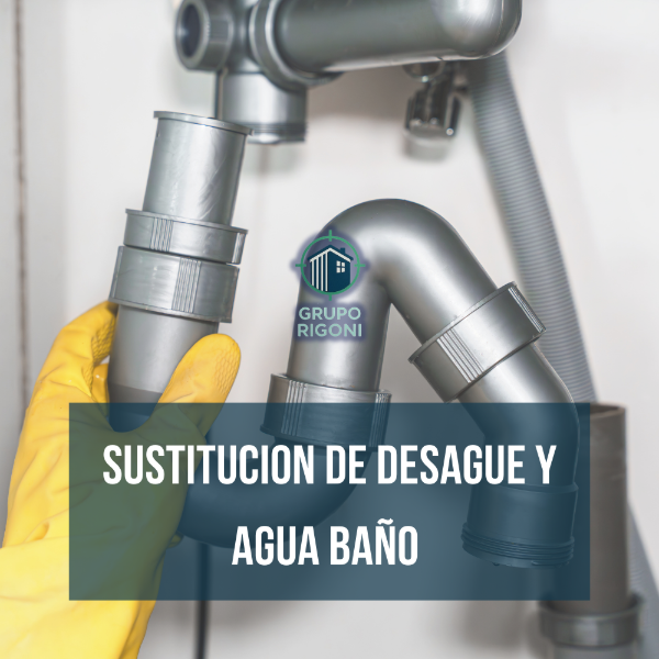 Producto - SUSTITUCION DE DESAGUE Y AGUA BAÑO-Valor por unidad