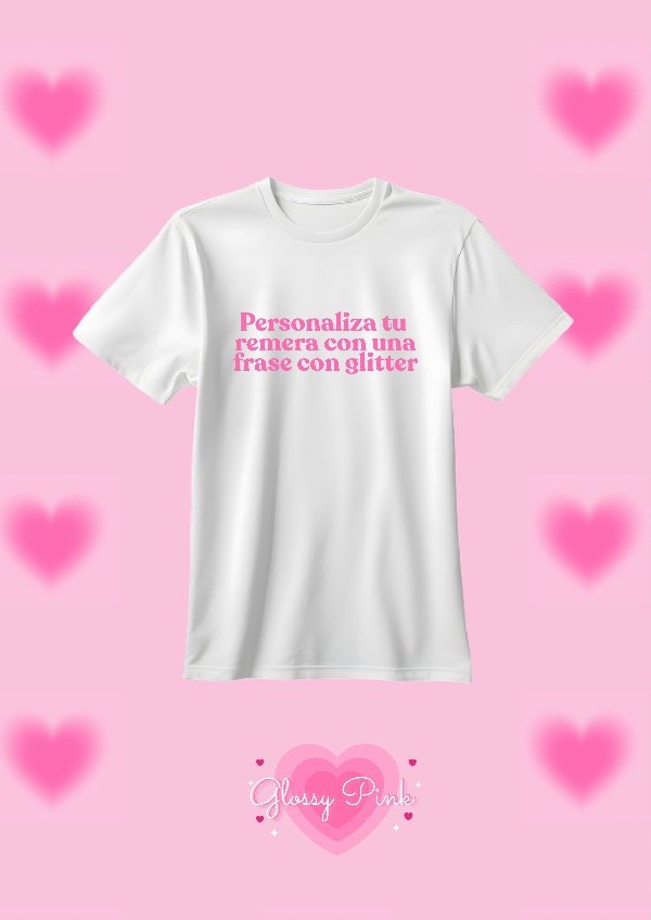 Producto - Personaliza tu Remera con una frase con Vinilo Textil Glitter