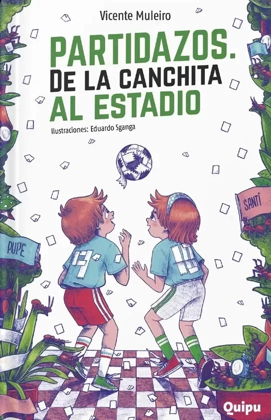 Producto - Partidazos. De la canchita al estadio - Vicente Muleiro