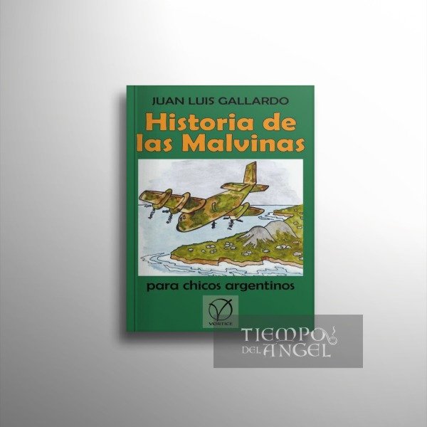 Producto - JUAN LUIS GALLARDO - HISTORIA DE LAS MALVINAS PARA CHICOS ARGENTINOS