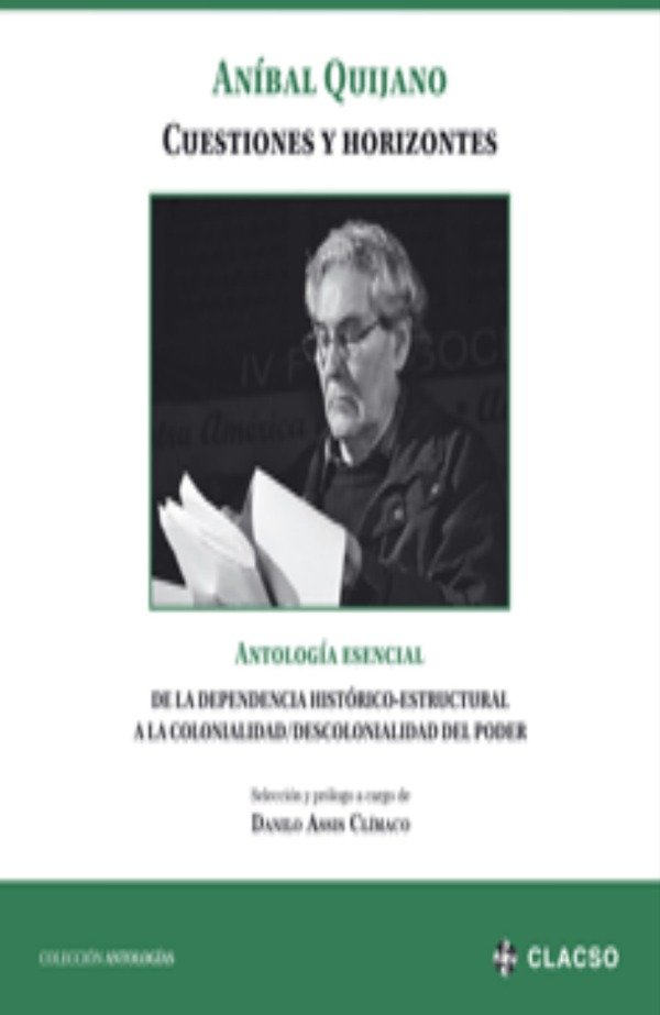 Producto - ANIBAL QUIJANO . CUESTIONES Y HORIZONTES - CLACSO
