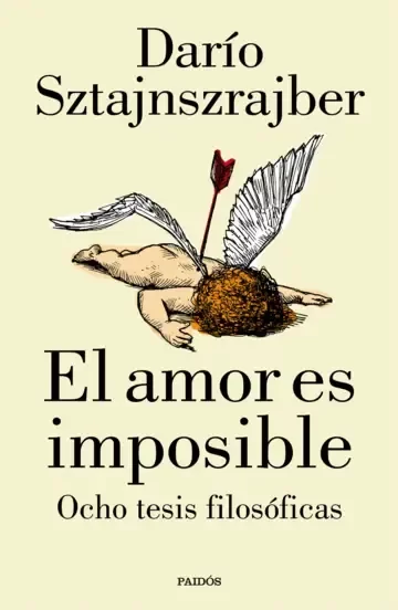Producto - El amor es imposible - Darío Sztajnszrajber
