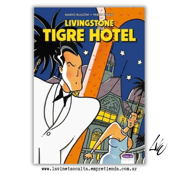 Producto - Livingstone: Tigre Hotel - Mario Rulloni y Pablo Zweig