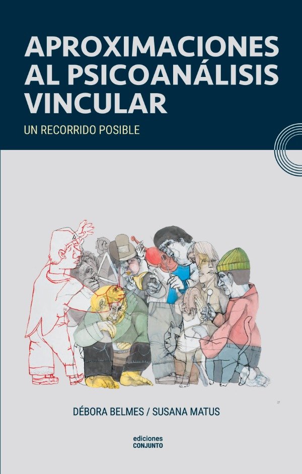 Producto - Aproximaciones al psicoanálisis vincular