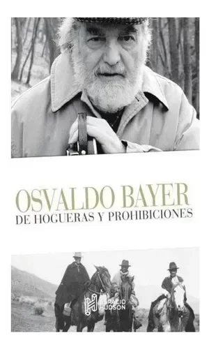 Producto - DE HOGUERAS Y PROHIBICIONES - Osvaldo Bayer