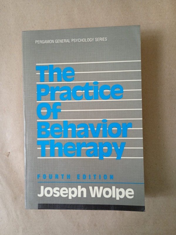 Producto - The practice of behavior therapy - Joseph Wolpe - Pergamon 1990