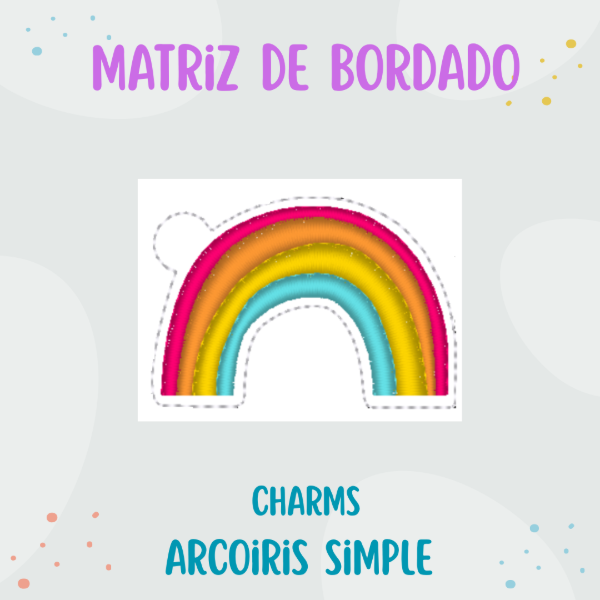 Producto - Matriz de Bordado - Charm ITH Día del Maestro - "Arco Iris Simple"