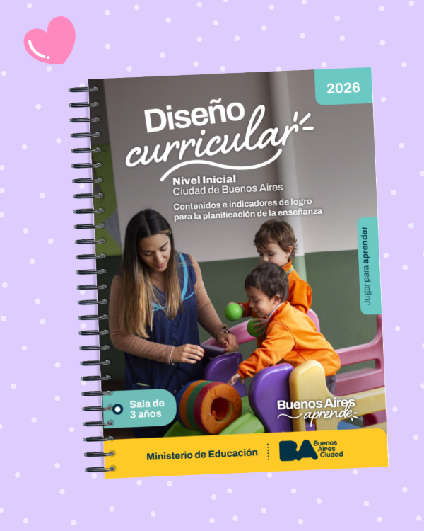 Producto - Diseño Curricular NIVEL INICIAL sala de 3 años CABA
