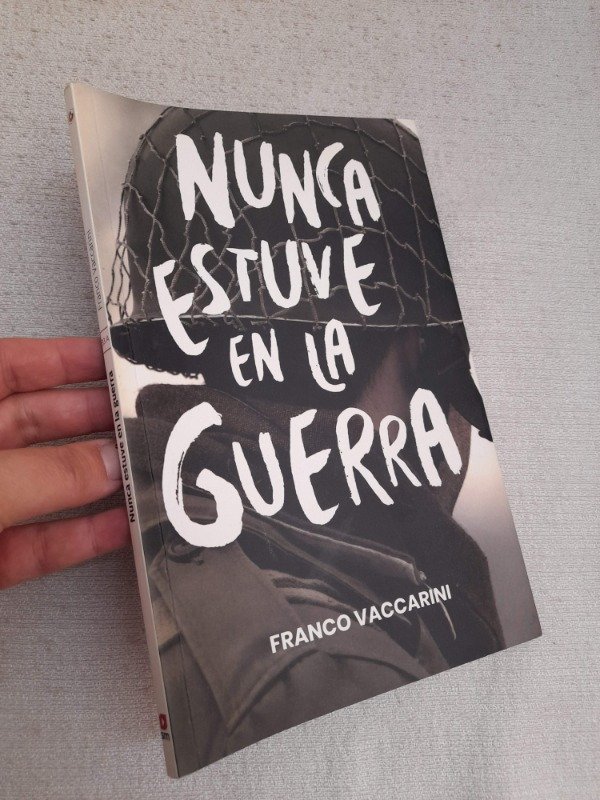 Producto - Nunca Estuve En La Guerra - Franco Vaccarini - Gran Angular - 2