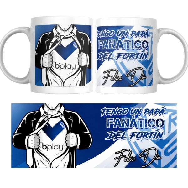 Producto - Taza - Dia del padre - Yo tengo un papá fanático del fortín (Velez)