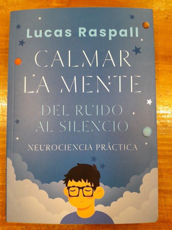 Producto - Calmar la mente. Del ruido al silencio - Lucas Rampall