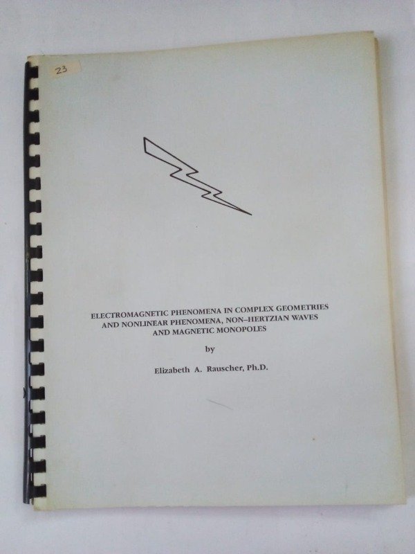 Producto - Electromagnetic phenomena in complex geometries - E Rauscher - Tesla 1982
