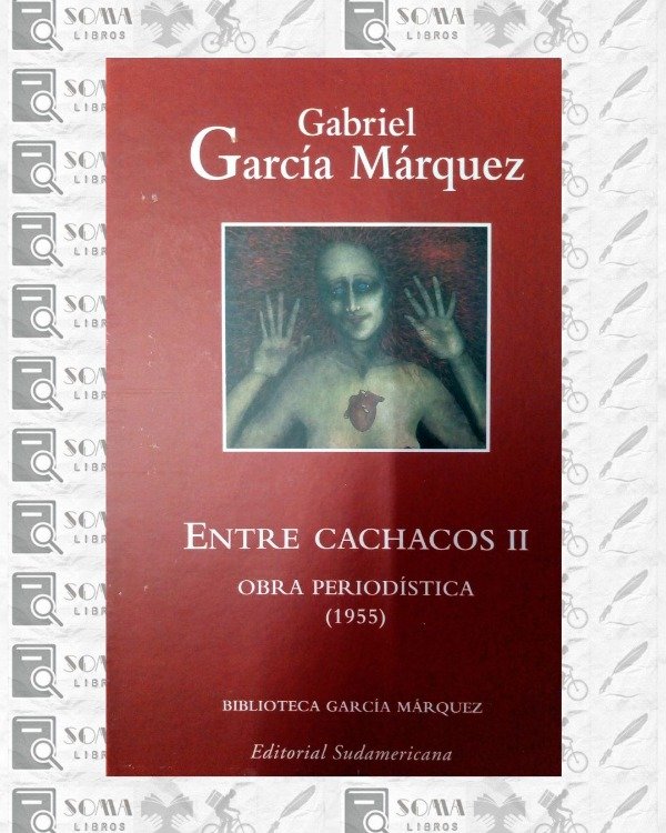 Producto - Entre cachacos II - Gabriel García Márquez