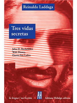 Producto - Tres vidas secretas (usado) - Reinaldo Laddaga