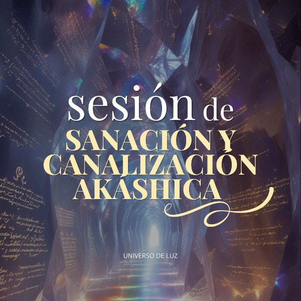 Producto - Sesión de Sanación y canalización Akáshica