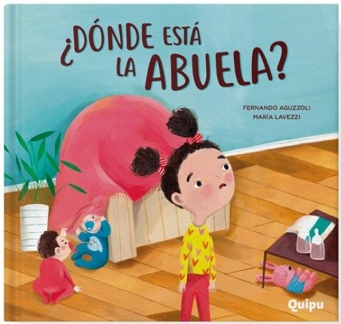 Producto - Dónde Está La Abuela - Fernando Aguzzoli/maría Lavezzi Quipu