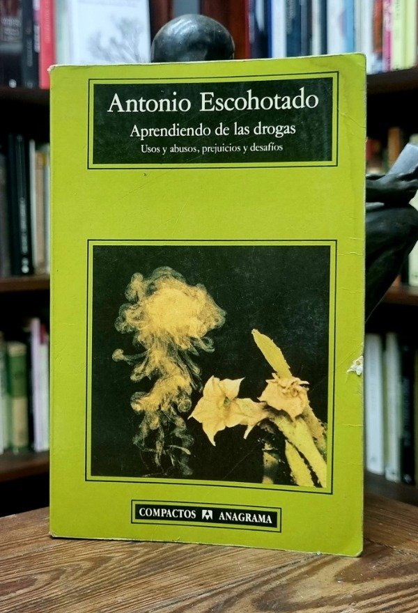 Producto - Aprendiendo de las drogas - Antonio Escohotado