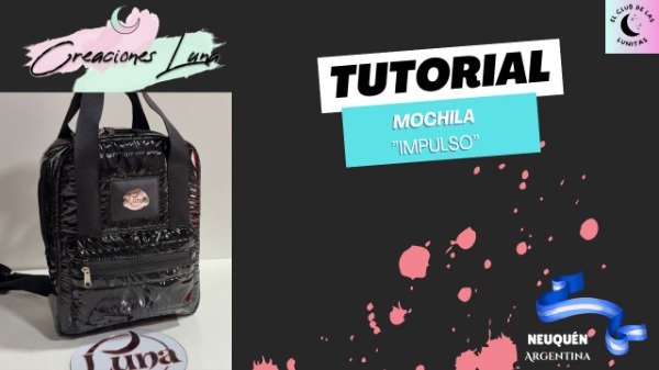 Producto - TUTORIAL - Mochila "Impulso"