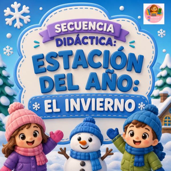 Producto - SECUENCIA DIDÁCTICA: ESTACIÓN DEL AÑO EL INVIERNO