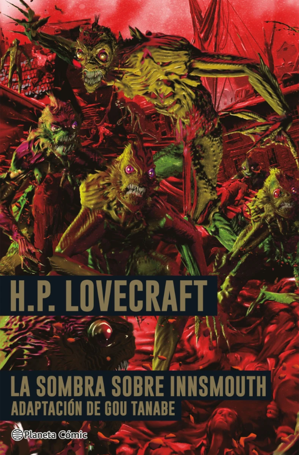 Producto - H.P Lovecraft - La Sombra sobre Innsmouth (Gou Tanabe) (Preventa!)