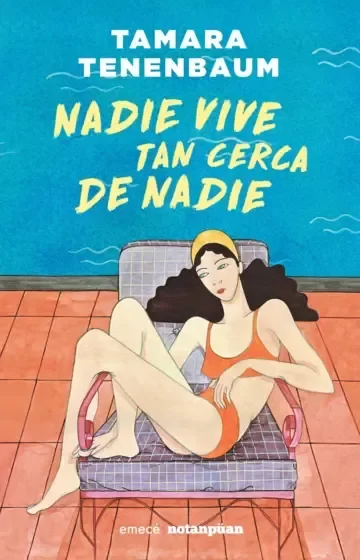 Producto - Nadie vive tan cerca de nadie (usado) - Tamara Tenenbaum
