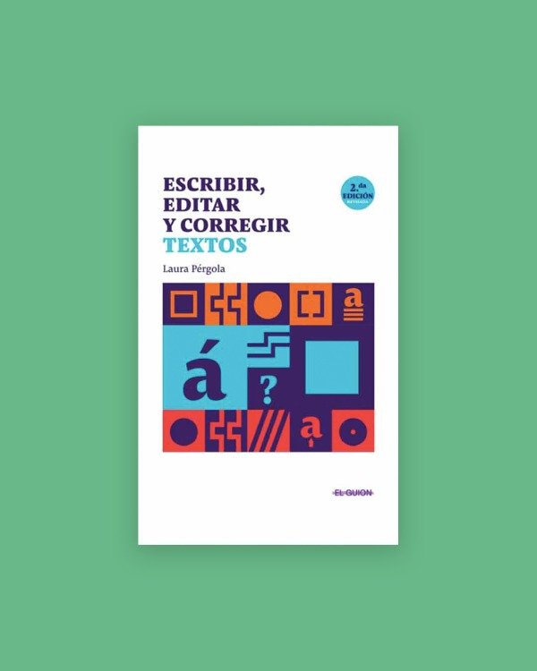 Producto - ESCRIBIR, EDITAR Y CORREGIR TEXTOS - Pérgola, Laura