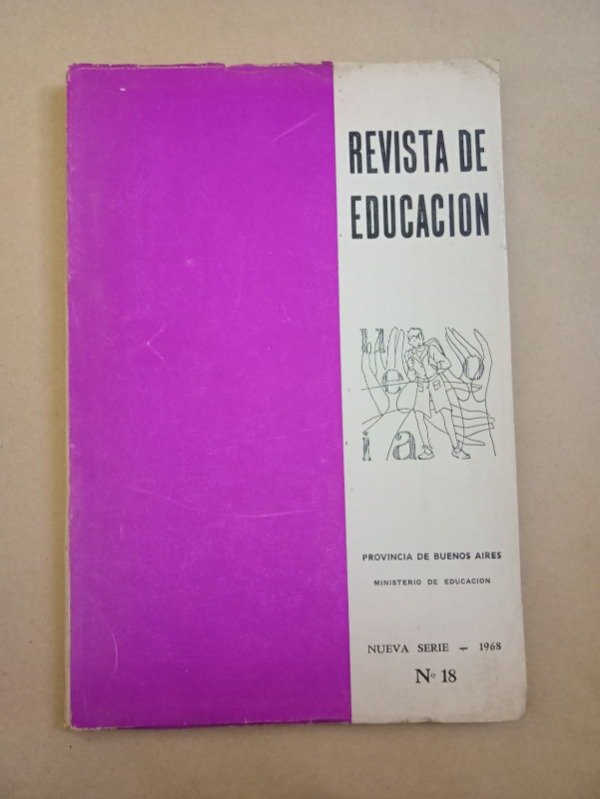 Producto - Revista de educación #18 - Autores varios - Ministerio de educación 1968 - 0