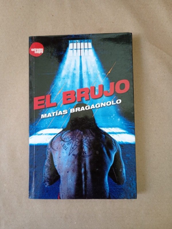 Producto - El brujo - Matías Bragagnolo - Del nuevo extremo 2015