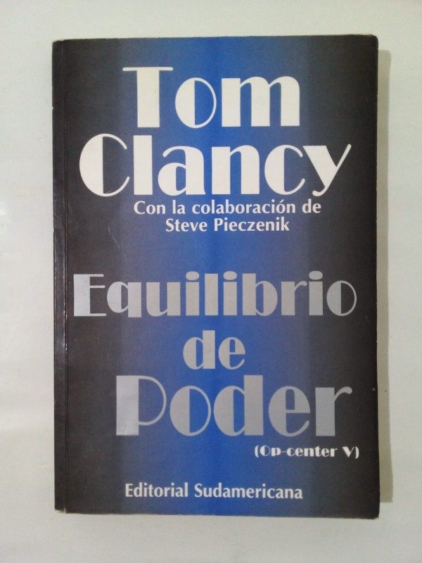 Producto - Equilibrio de poder Op center V - Clancy Pieczenik - Sudamericana 1999
