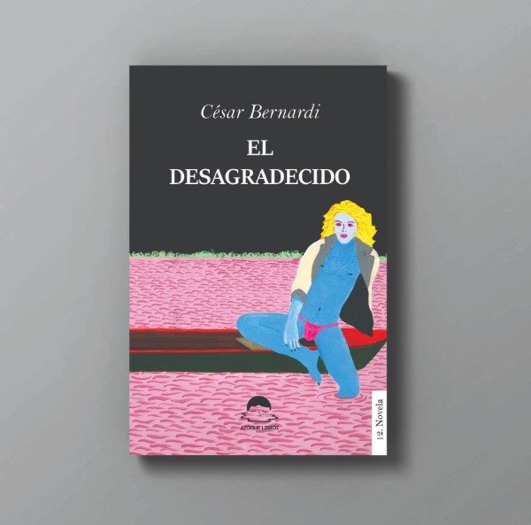 Producto - El desagradecido - César Bernardi