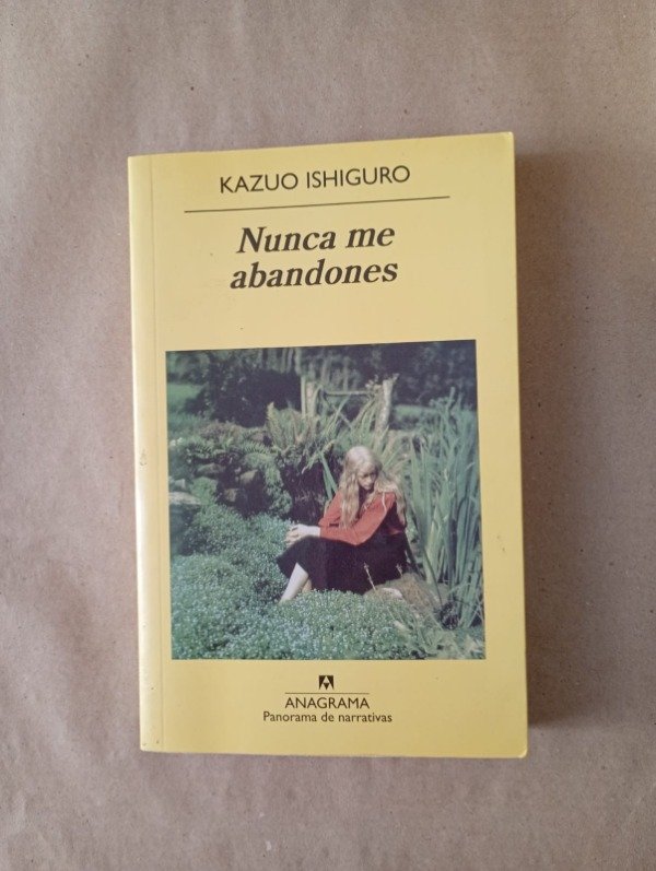Producto - Nunca me abandones - Kazuo Ishiguro - Anagrama 2017