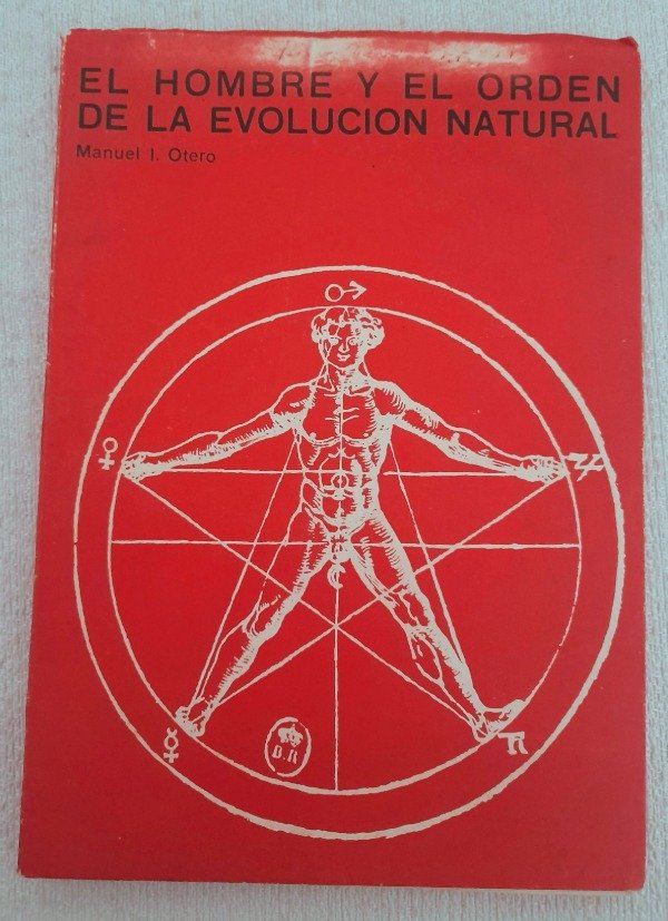 Producto - El Hombre Y El Orden De La Evolución Natural - Manuel Otero