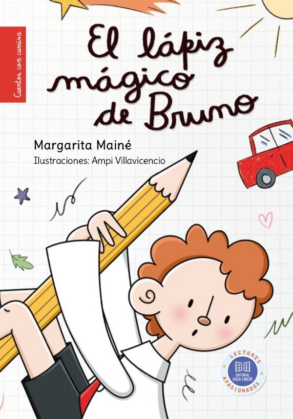 Producto - El lápiz mágico de Bruno - Margarita Mainé - Edit. Hola Chicos